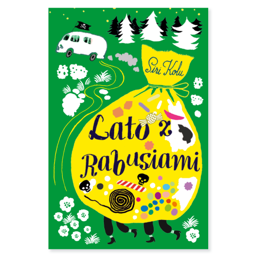 Lato z rabusiami - okładka książki Siri Kolu z ilustracjami Tuuli Juusela. Wakacyjna przygoda dla dzieci. Letnia sceneria i dynamiczna grafika.