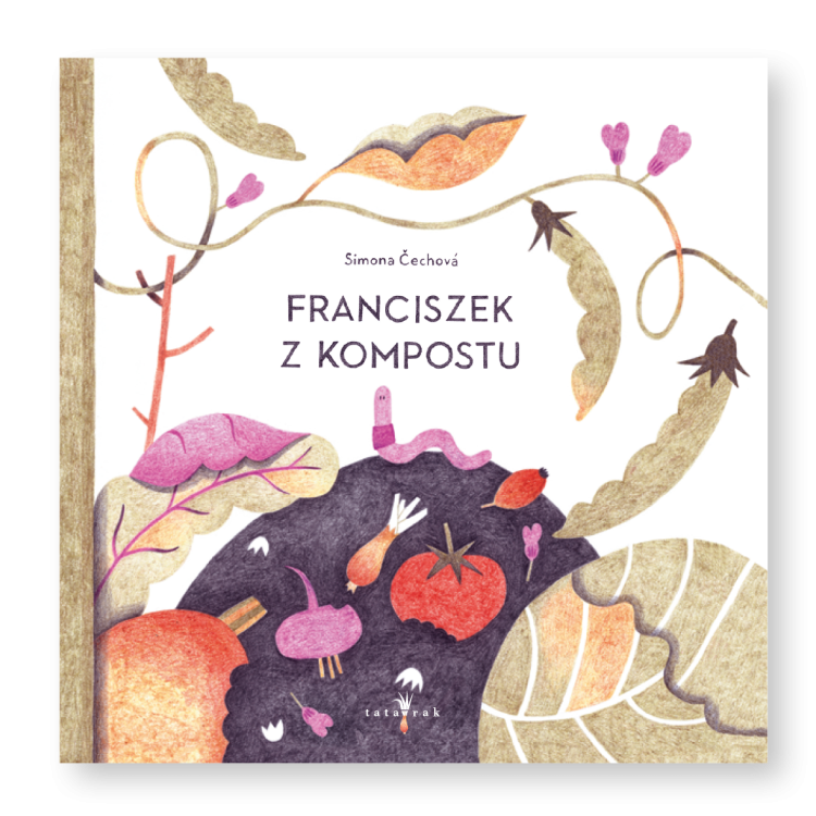 Franciszek z kompostu. Książka autorstwa Simony Cechovej (Smatany).  Historia o sympatycznj dżdżownicy, ale i garść interesujących informacji o tych stworzeniach i walorach kompostu.